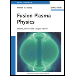 Fusion Plasma Physics