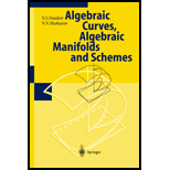 Algebraic Curves, Algebraic Manifolds and 