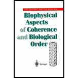 Biophysical Aspects of Coherence and 