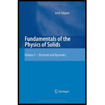 Fundamentals of Physics of Solids, Volume 1