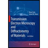 Transmission Electron Microscopy and Diffractometry of Materials