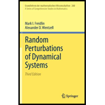 Random Perturbations of Dynamical Systems