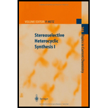 Stereoselective Heterocyclic Synthesis I