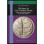 Jews in Late Ancient Rome  Evidence of Cultural Interaction in the Roman Diaspora