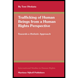 Trafficking of Human Beings from a Human Rights Perspective