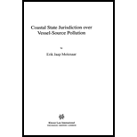 Coastal State Jurisdiction over Vessel Source Pollution