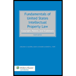 Fundamentals of United States Intellectual Property Law Copyright, Patent, and Trademark