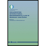 Implementing International Environmental Law in Germany and China