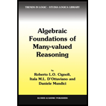 Algebraic Foundations of Many Valued Reasoning