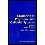 Scattering in Polymeric and Colloidal System