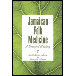 Jamaican Folk Medicine A Source of Healing