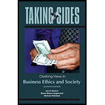 Taking Sides Clashing Views in Business Ethics and Society