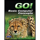 GO with Basic Computer Concepts Getting Started