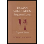 Human Circulation  Regulation During Physical Stress