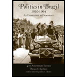 Politics in Brazil, 1930 1964 An Experiment in Democracy