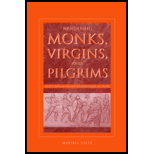 Wandering Monks, Virgins, and Pilgrims