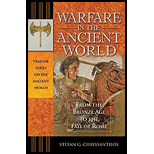 Warfare in the Ancient World From the Bronze Age to the Fall of Rome