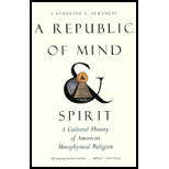 Republic of Mind and Spirit A Cultural History of American Metaphysical Religion