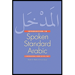 Introduction to Spoken Standard Arabic, Part 1 With Dvd