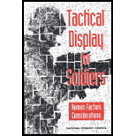 Tactical Display for Soldiers Human Factors Considerations