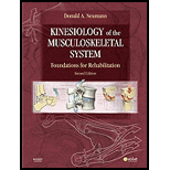 Kinesiology of the Musculoskeletal System Foundations for Rehabilitation