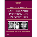 Merrills Atlas of Radiographic Positioning and Procedures Volume 2