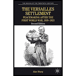 Versailles Settlement Peacemaking after the First World War, 1919 1923