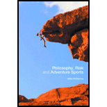 Philosophy, Risk and Adventure Sports