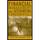 Financial Management and Accounting Fundamentals for Construction 09 Edition, by Daniel W Halpin and Bolivar A Senior - ISBN 9780470182710