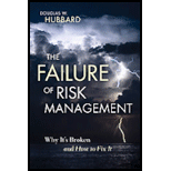 Failure of Risk Management Why Its Broken and How to Fix It