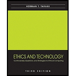 Ethics and Technology Controversies, Questions, and Strategies for Ethical Computing