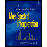 Beginners Guide to Mass Spectral Inter.