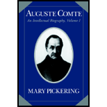 Auguste Comte Intellectual Biography Volume I