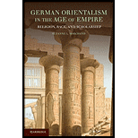 German Orientalism in the Age of Empire