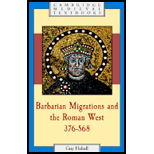 Barbarian Migrations and Roman West, 376 568