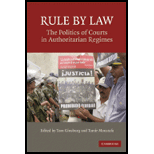 Rule by Law  The Politics of Courts in Authoritarian Regimes