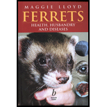 Ferrets Health, Husbandry and Diseases