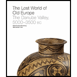 Lost World of Old Europe The Danube Valley, 5000 3500 BC