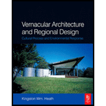 Vernacular Architecture and Regional Design Cultural Process and Environmental Response