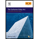 Sarbanes Oxley Act Costs, Benefits and Business Impacts