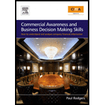 Commercial Awareness and Business Decision Making Skills How to Understand and Analyse Company Financial Information