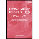 Living Music in Schools 1923 1999