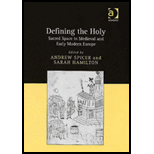 Defining the Holy Sacred Space in Medieval and Early Modern Europe