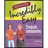 Medical Assisting Made Incredibly Easy  Therapeutic Communications