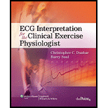 ECG Interpretation for the Clinical Exercise Physiologist