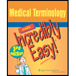 Medical Terminology Made Incredibly Easy