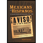 Mexicans and Hispanos in Colorado Schools and Communities, 1920 1960