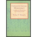 Constitutional Democracy Creating and Maintaining a Just Political Order