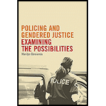 Policing and Gendered Justice Examining the Possibilities