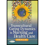 Transcultural Caring The Dynamics of Contemporary Nursing